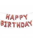 Balon z nadrukiem Happy Birthday air Letters Alphabe różowe złoto z balonów foliowych zabawki dla dzieci wesele urodziny balon h